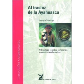 Al trasluz de la ayahuasca