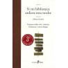 Si mi biblioteca ardiera esta noche