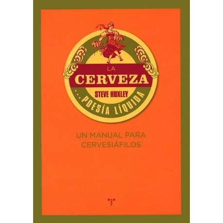 La cerveza... Poesía líquida