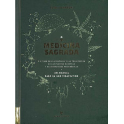 Medicina sagrada: un viaje...